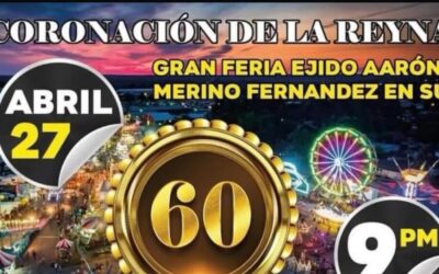 Gran baile coronación de la reina del Ejido Aarón Merino Fernández